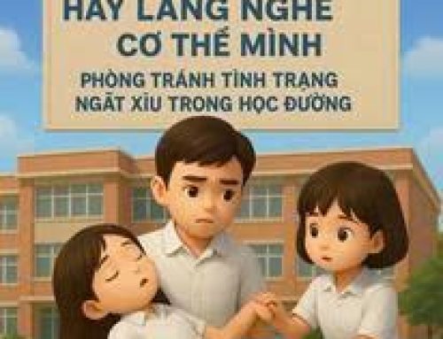Hãy lắng nghe cơ thể mình – Phòng tránh tình trạng ngất xỉu trong học đường