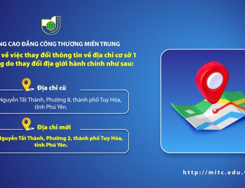 Thông báo về việc thay đổi địa chỉ cơ sở 1 – trường Cao đẳng Công Thương miền Trung