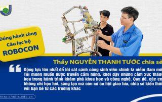 Thầy Nguyễn Thanh Tước Ba năm đồng hành và truyền cảm hứng cùng Robocon MITC