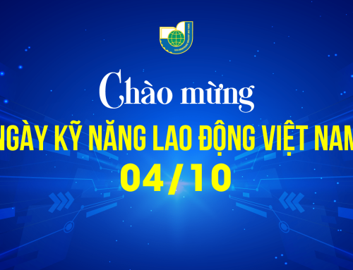 Kỹ năng lao động Việt Nam – Niềm tự hào hôm nay, tương lai vững bền mai sau