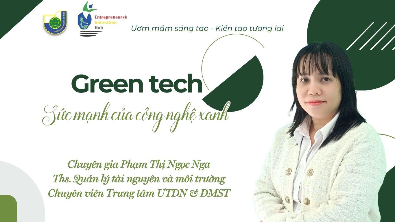 ThS. Phạm Thị Ngọc Nga – chuyên gia Quản lý tài nguyên và môi trường MITC Đánh thức khát vọng khởi nghiệp xanh trong sinh viên